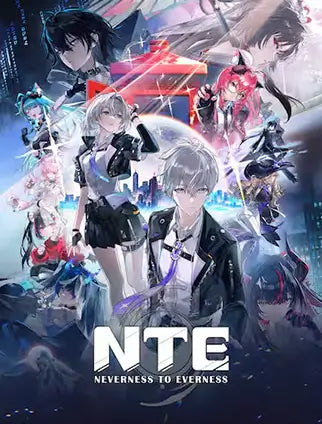 NTE: Neverness to Everness